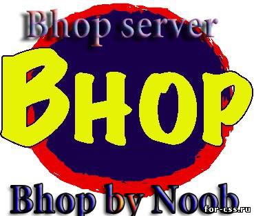 bhop server by Noob>InFeRnO
